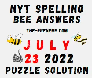 Nyt Spelling Bee Answers July 23 2022 Solution