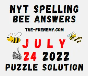 Nyt Spelling Bee Answers July 24 2022 Solution