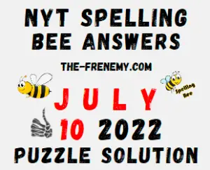 Nyt Spelling Bee July 10 2022 Answers Puzzle