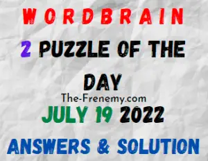 WordBrain 2 Puzzle of the Day July 19 2022 Answers Puzzle