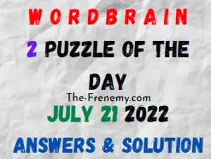 WordBrain 2 Puzzle of the Day July 21 2022 Answers Puzzle