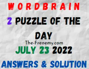 WordBrain 2 Puzzle of the Day July 23 2022 Answers and Solution