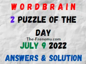 WordBrain 2 Puzzle of the Day July 9 2022 Answers and Solution