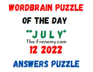 WordBrain Puzzle of the Day July 12 2022 Answers