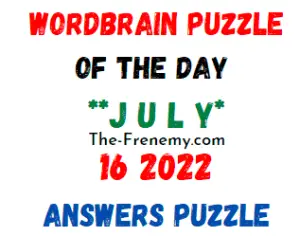 WordBrain Puzzle of the Day July 16 2022 Answers