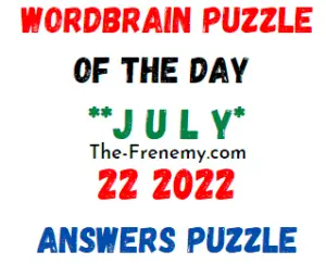 WordBrain Puzzle of the Day July 22 2022 Answers Puzzle