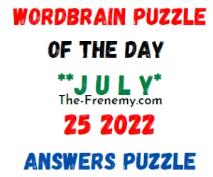 WordBrain Puzzle of the Day July 25 2022 Answers Puzzle
