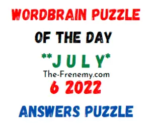 WordBrain Puzzle of the Day July 6 2022 Answers and Solution