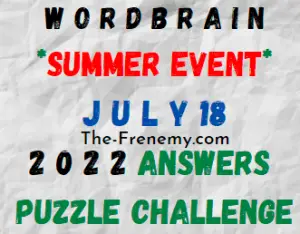 WordBrain Summer Event July 18 2022 Answers and Solution