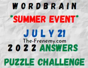 WordBrain Summer Event July 21 2022 Answers Puzzle and Solution