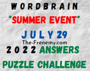 WordBrain Summer Event July 29 2022 Answers Puzzle and Solution
