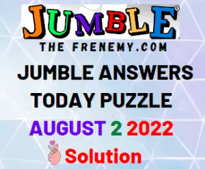 Jumble Answers for August 2 2022 Solution