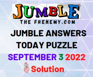Jumble September 3 2022 Answers Puzzle