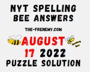 Nyt Spelling Bee Answers August 17 2022 Solution