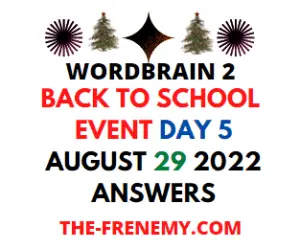 WordBrain 2 Back To School Event Day 5 August 29 2022 Answers