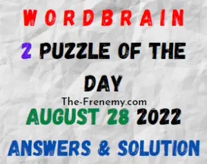 WordBrain 2 Puzzle of the Day August 28 2022 Answers