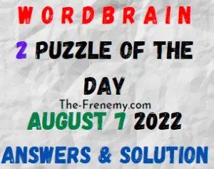 WordBrain 2 Puzzle of the Day August 7 2022 Answers