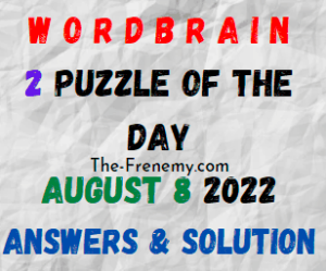 WordBrain 2 Puzzle of the Day August 8 2022 Answers