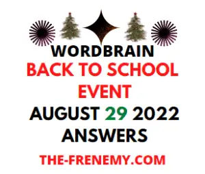 WordBrain Back To School Event August 29 2022 Answers