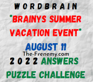 WordBrain Brainys Summer Vacation Event August 11 2022 Answers Puzzle