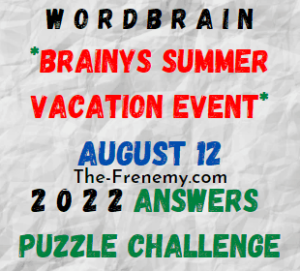 WordBrain Brainys Summer Vacation Event August 12 2022 Answers Puzzle