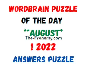 WordBrain Puzzle of the Day August 1 2022 Answers and Solution