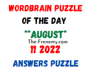 WordBrain Puzzle of the Day August 11 2022 Answers