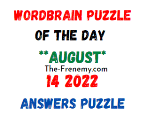 WordBrain Puzzle of the Day August 14 2022 Answers