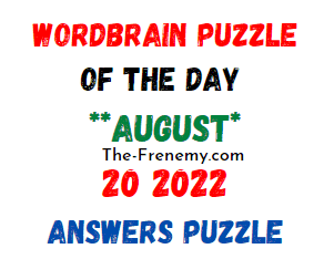 WordBrain Puzzle of the Day August 20 2022 Answers and Soliution