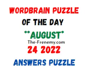 WordBrain Puzzle of the Day August 24 2022 Answers and Soliution