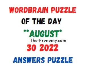 WordBrain Puzzle of the Day August 30 2022 Answers and Soliution