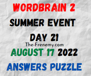 WordBrain Summer Event Day 21 August 17 2022 Answers