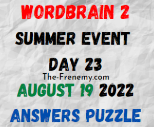 WordBrain Summer Event Day 23 August 19 2022 Answers