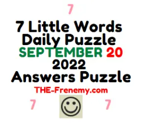 7 Little Words Daily Puzzle September 20 2022 Answers