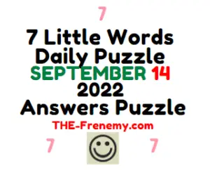 7 Little Words September 14 2022 Answers and Solution