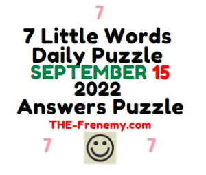 7 Little Words September 15 2022 Answers and Solution