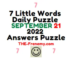 7 Little Words September 21 2022 Answers Puzzle
