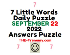 7 Little Words September 22 2022 Answers Puzzle