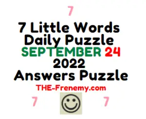 7 Little Words September 24 2022 Answers Puzzle