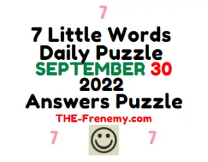 7 Little Words September 30 2022 Answers Puzzle and Solution