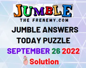 Jumble Answers for September 26 2022 Solution