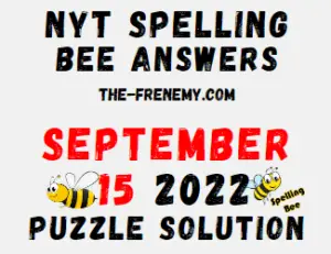 Nyt Spelling Bee Answers September 15 2022 Solution