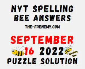 Nyt Spelling Bee Answers September 16 2022 Solution