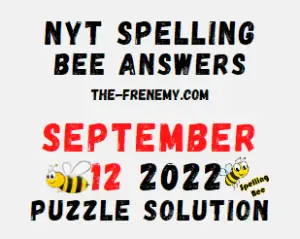 Nyt Spelling Bee September 12 2022 Answers and Solution