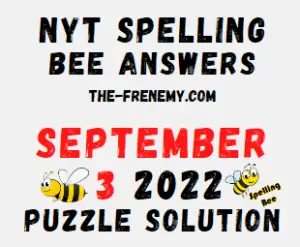 Nyt Spelling Bee September 3 2022 Answers Puzzle