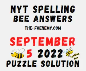 Nyt Spelling Bee September 5 2022 Answers Puzzle