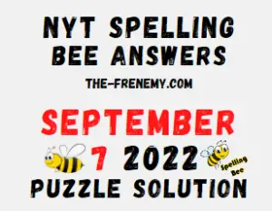 Nyt Spelling Bee September 7 2022 Answers and Solution