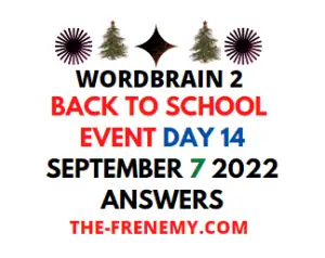 WordBrain 2 Back to School Day 14 September 7 2022 Answers