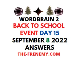 WordBrain 2 Back to School Day 15 September 8 2022 Answers