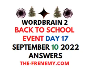 WordBrain 2 Back to School Day 17 September 10 2022 Answers